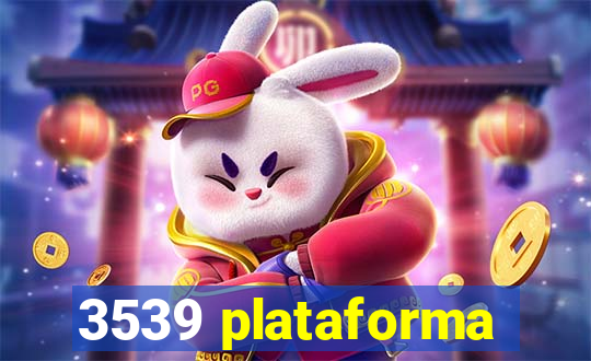 3539 plataforma